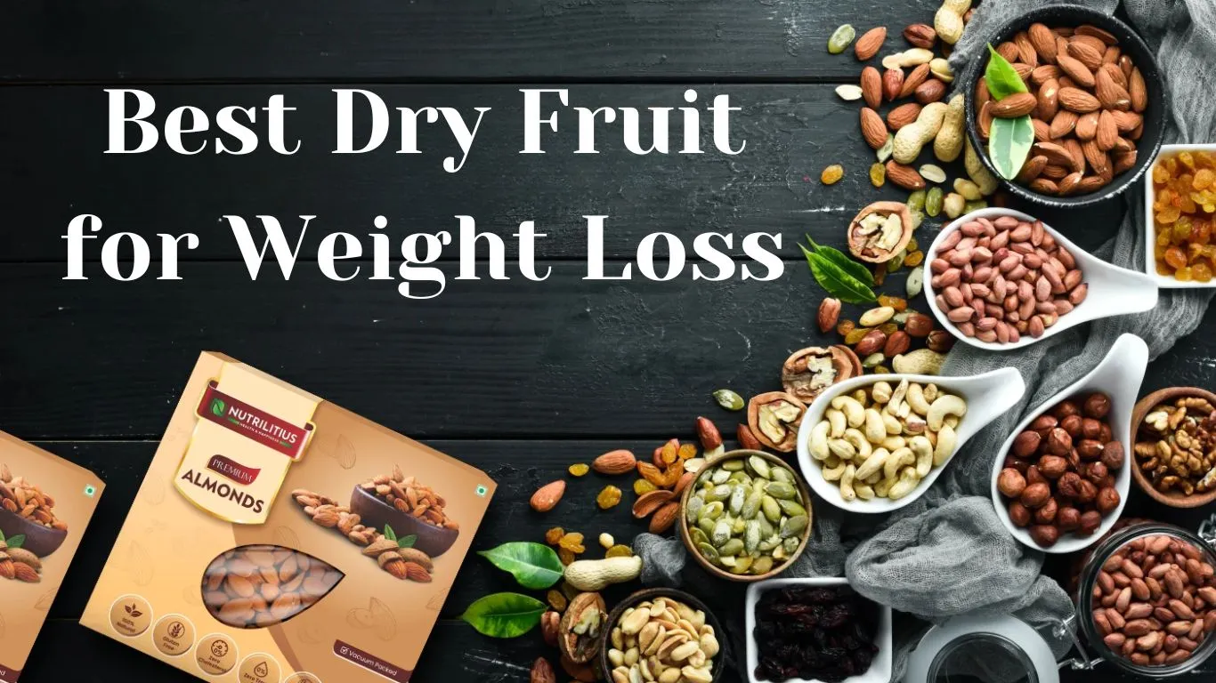 dry fruit is good for weight loss