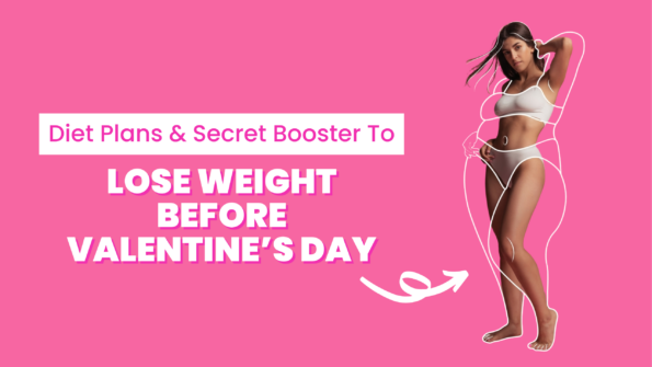 Diet Plan & Secret Booster to Lose Weight before Valentine’s Day - iVate Ayurveda